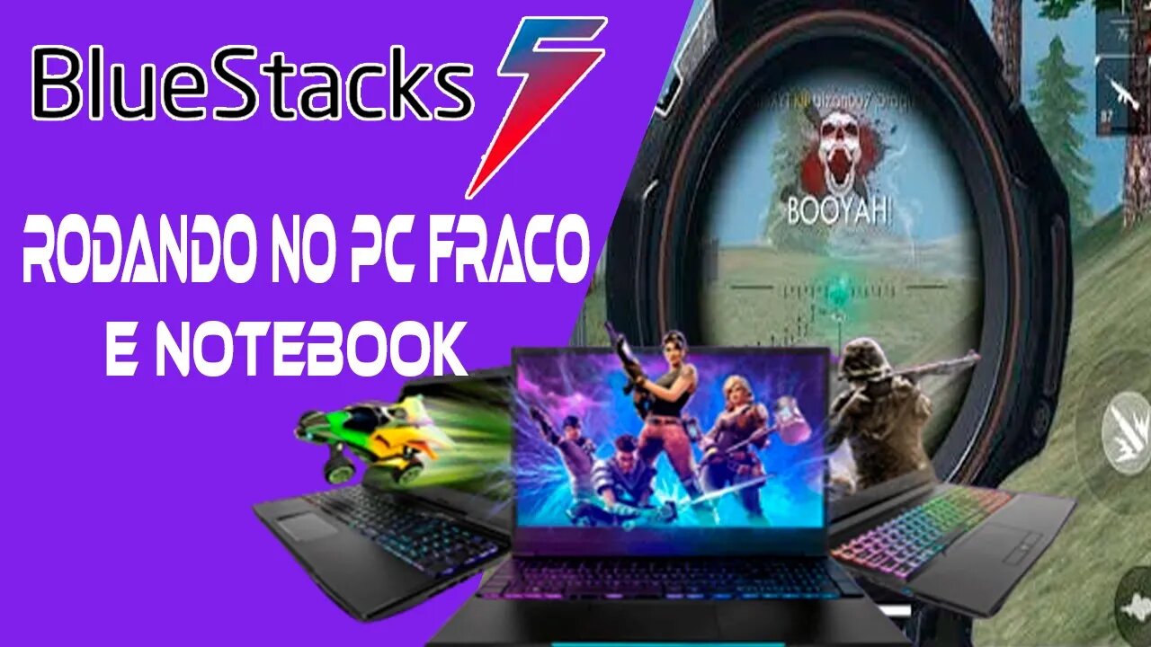 COMO INSTALAR BLUESTACKS NO PC FRACO E NOTEBOOK EM 2022