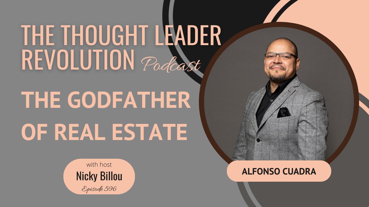 TTLR EP596: Alfonso Cuadra - The Godfather Of Real Estate