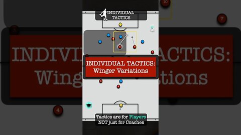 Individual Tactics: Winger Variations