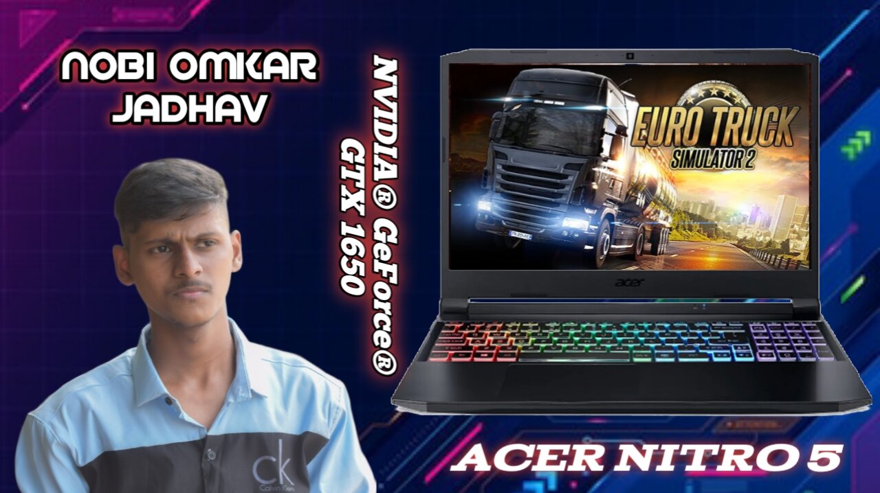 ETS2 GAMING TESTING FOR ACER NITRO 5 (NVIDIA GeForce GTX 1650)NOBI OMKAR JADHAV(1080P_60FPS)