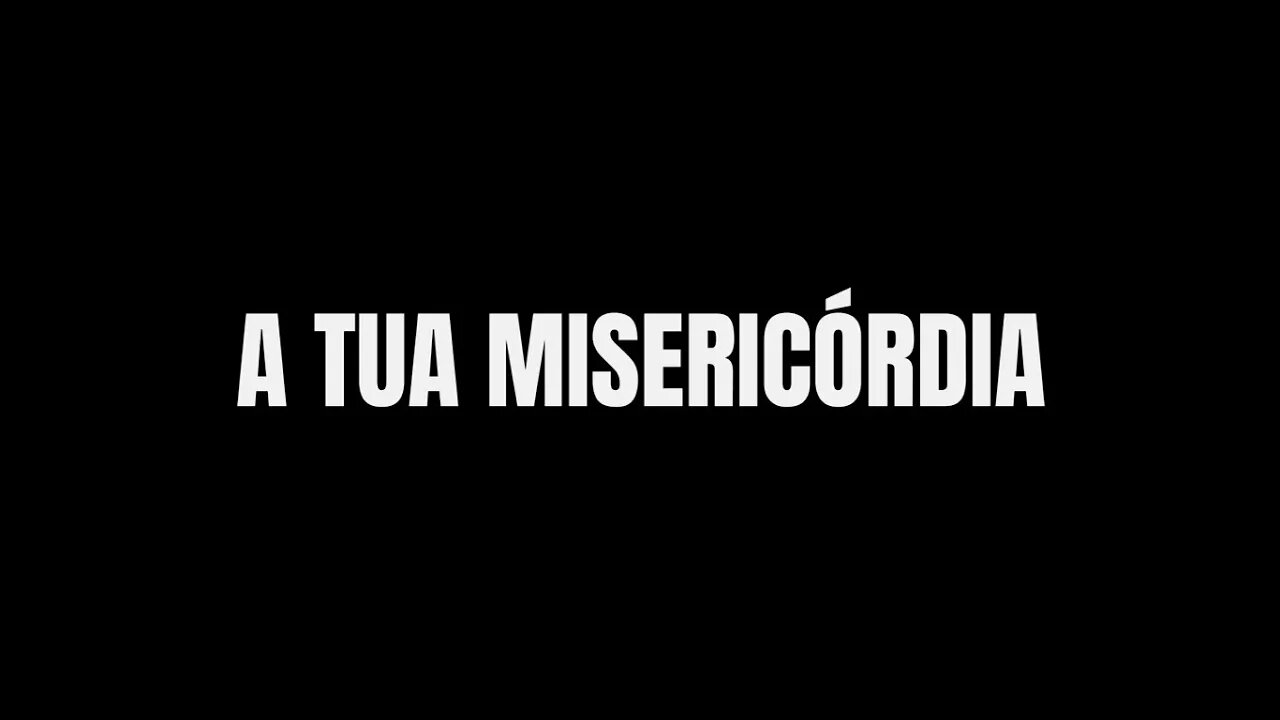 HUGO SILVA - A TUA MISERICÓRDIA