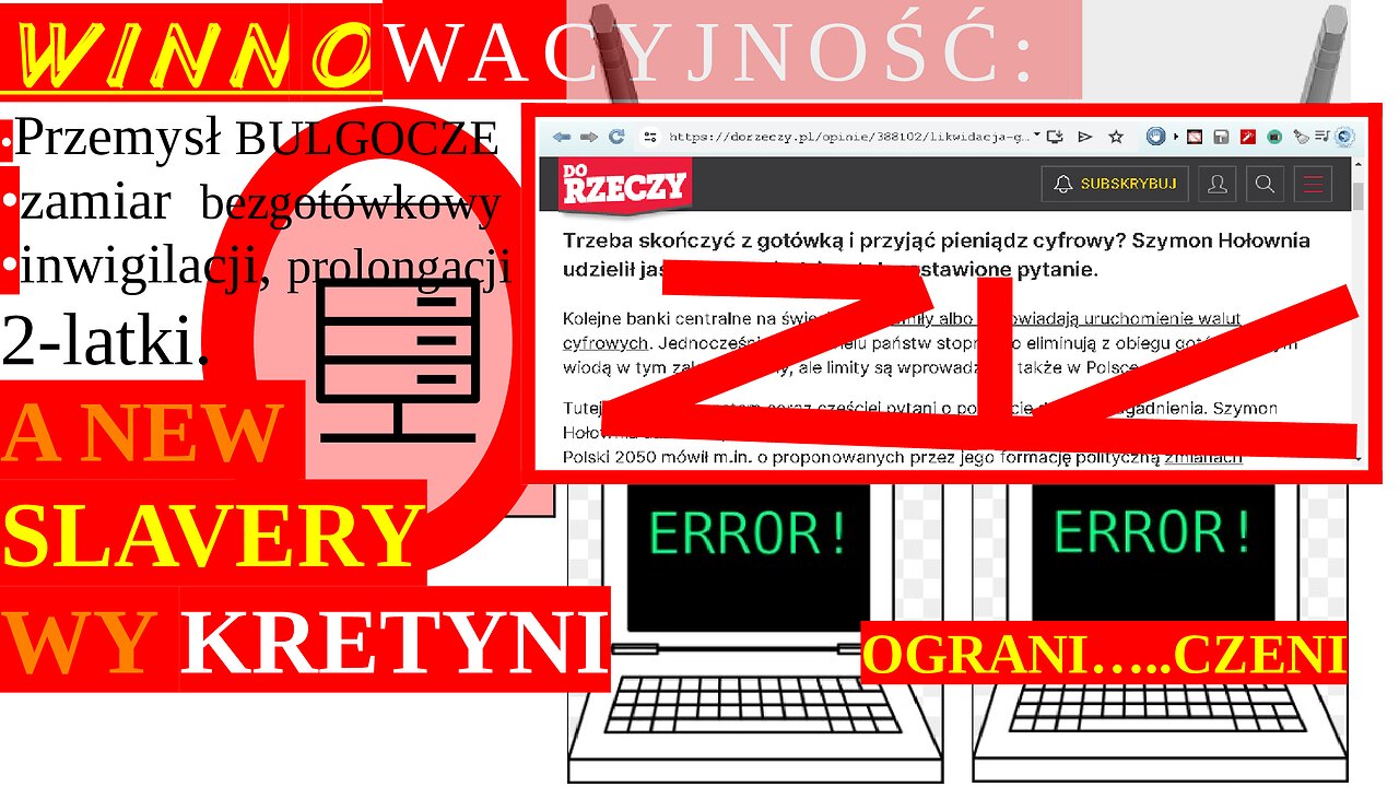 WINNOwacyjność: Przemysł BULGOCZE zamiary bezgotówkowia, ZATEM inwigilacji, i prolongacji dwulatki.