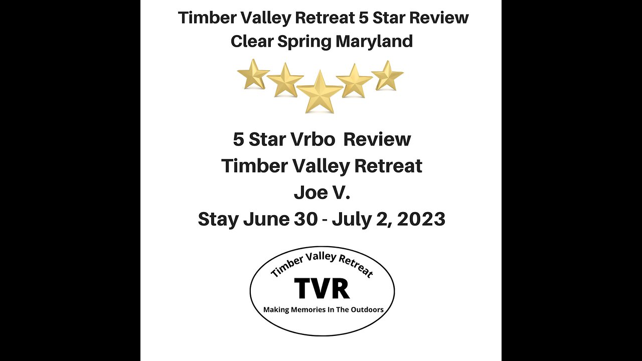 Timber Valley Retreat 5 Star Review Clear Spring Maryland