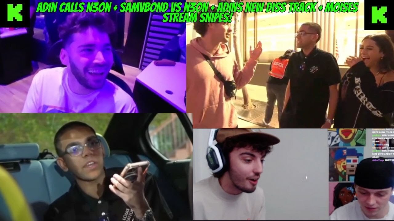 ADIN CALLS N3ON+SAMVBOND VS N3ON +ADIN'S NEW DISS TRACK +KAYN GETS ANGRY