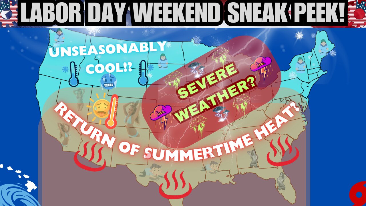 This Labor Day Weekend Could Be Full Of Surprises.