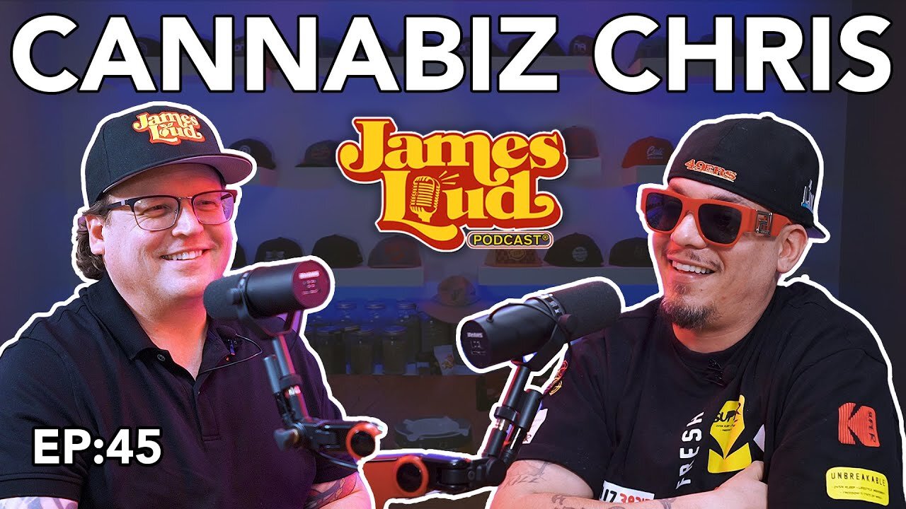 Belted in Buds: How Cannabiz Chris Fought His Way to the Top - James Loud Podcast EP#45