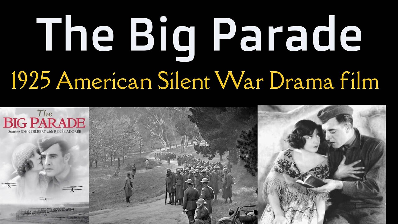 The Big Parade (1925 American Silent War Drama film)