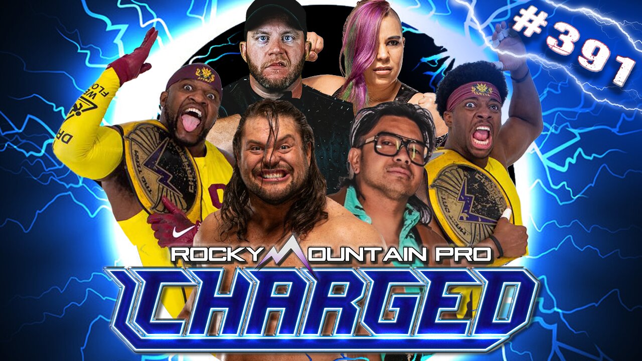 Rocky Mountain Pro Wrestling | Charged 391 FULL EPISODE