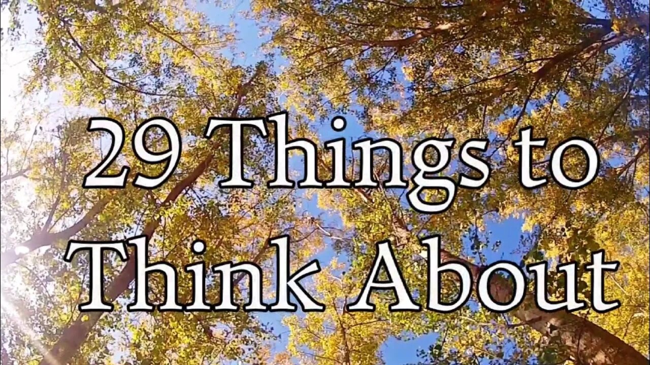 Some Things to Think About
