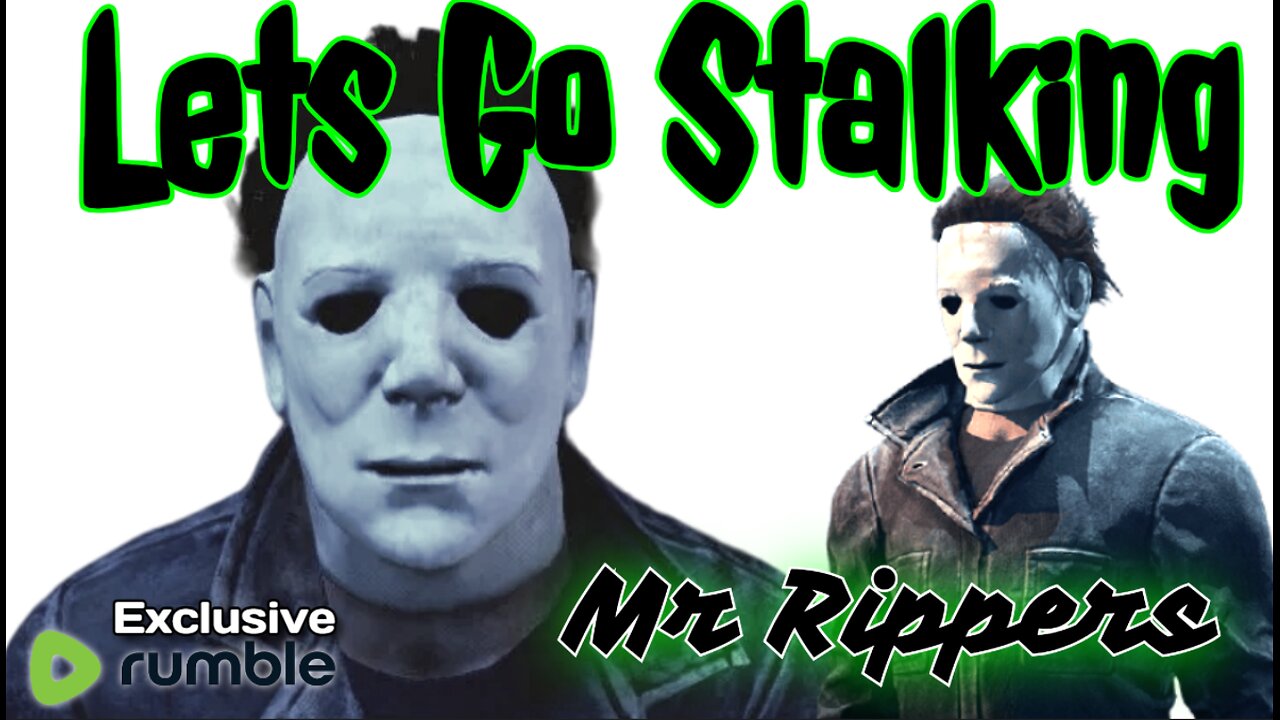 Dead by Daylight: Just another Myers Monday! Mr Rippers 200 is almost here!!!