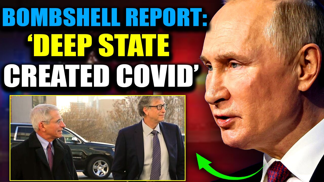 Russia Release Damning 2,000 Page Report Proving COVID Was a Globalist Bioweapon