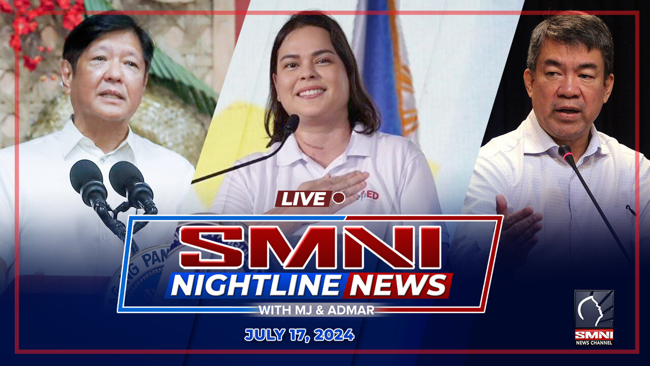 LIVE: SMNI Nightline News with MJ Mondejar & Admar Vilando| July 17, 2024 - Wednesday