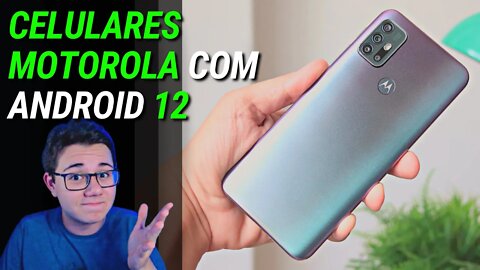 MOTOROLA DIVULGA CELULARES QUE VÃO RECEBER ANDROID 12!!! - VEJA A LISTA 📲