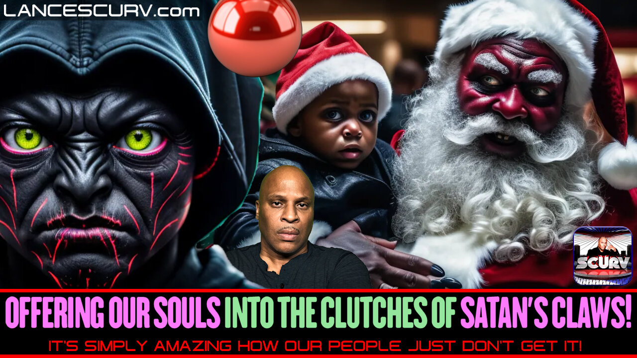 OFFERING OUR SOULS INTO THE CLUTCHES OF SATAN'S CLAWS! | LANCESCURV