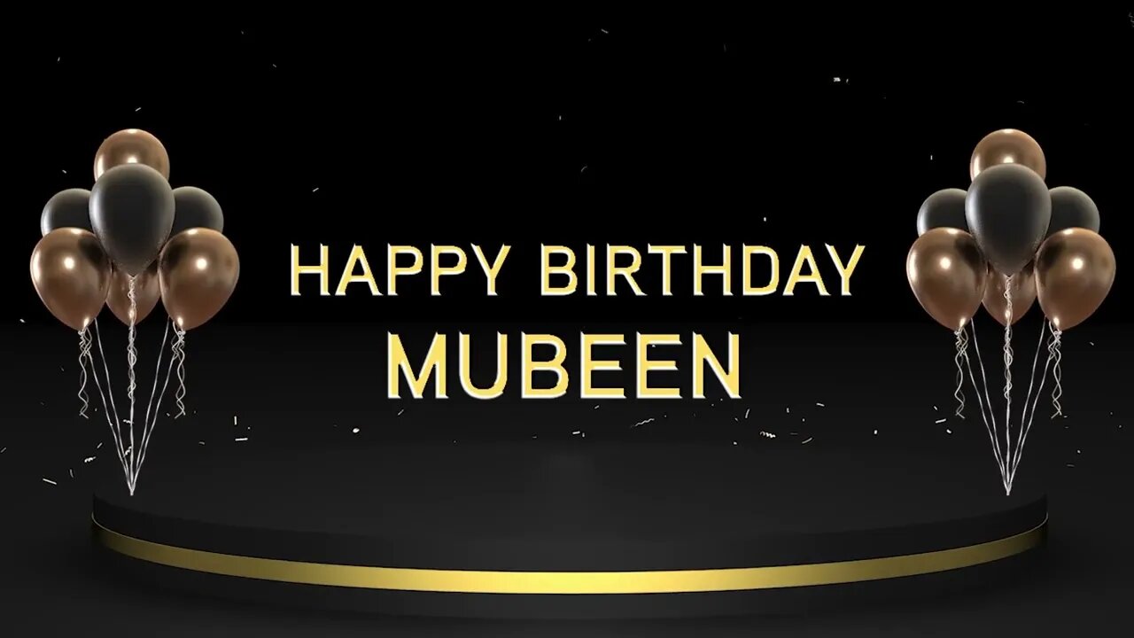 Wish you a very Happy Birthday Mubeen