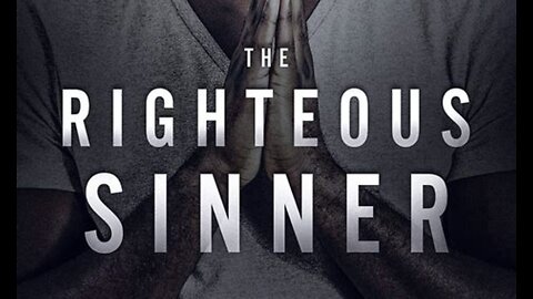 The righteous sinner