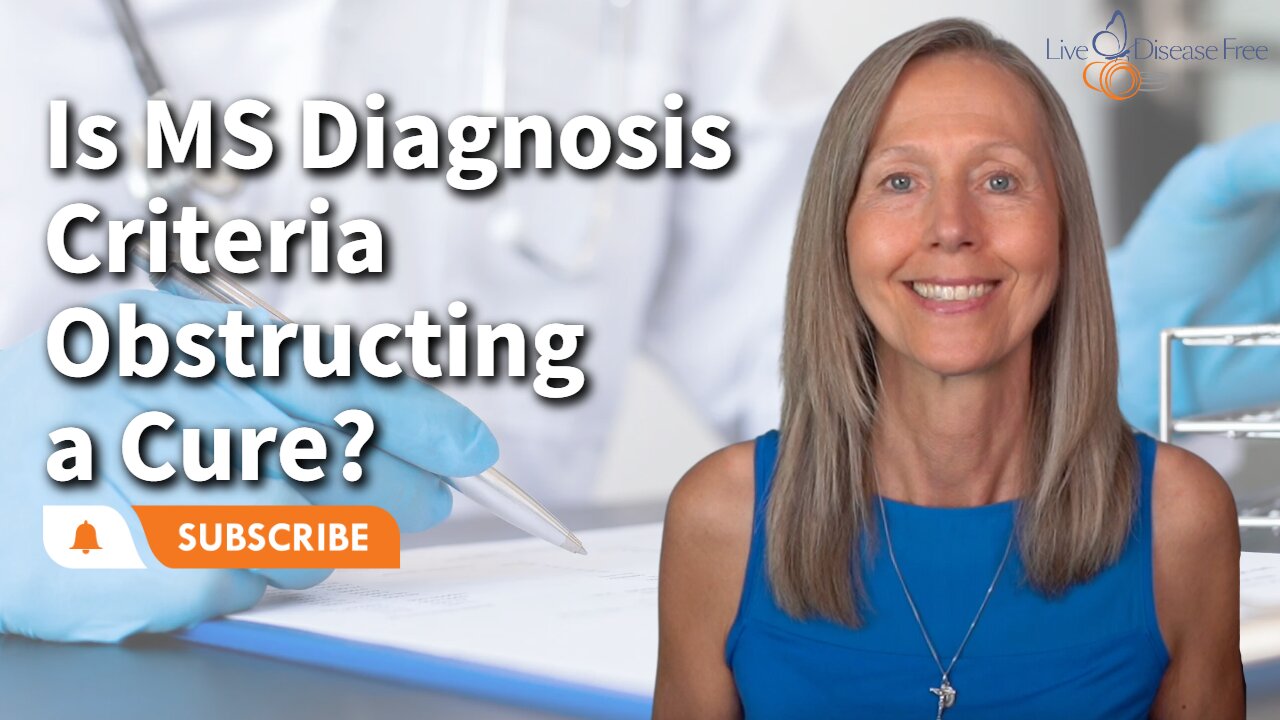 Does MS Diagnostic Criteria Obstruct Finding a Cure?