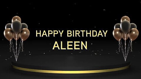 Wish you a very Happy Birthday Aleen