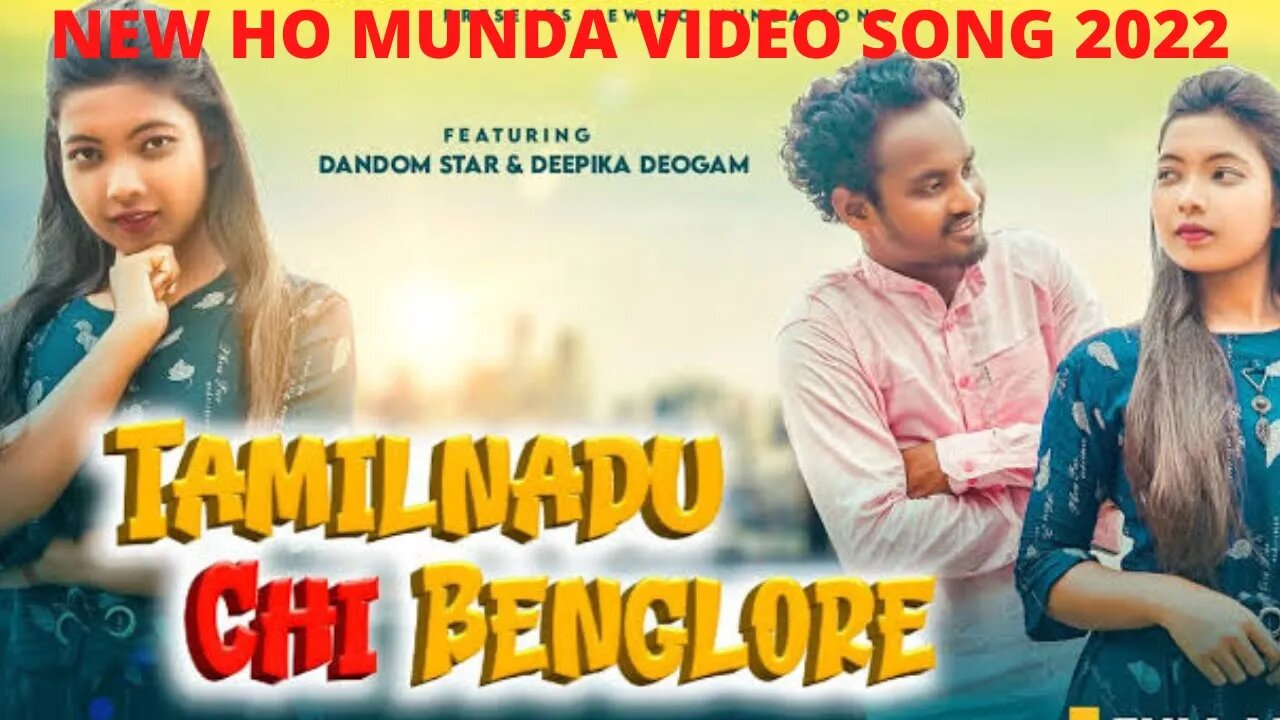 New ho Munda video 2022 ; BENGALORE CHI TAMILNADU : Adivasi gana \\ New ho video // #ho video song.