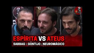 ESPÍRITA X ATEUS com Sabbag, Gontijo e Neuromágico | Planeta Podcast (Debate) Ep. 275