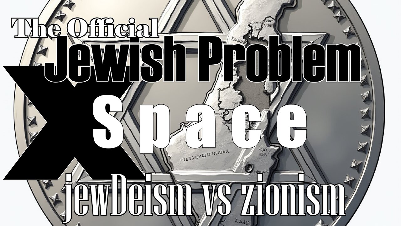 OFFICIAL JP SPACE: jewDeism™️vs zionism