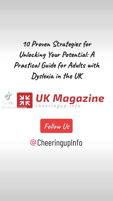 10 Proven Strategies for Unlocking Your Potential: A Practical Guide for Adults with Dyslexia