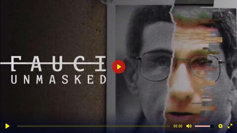 Fauci Unmasked (Part 1/3)