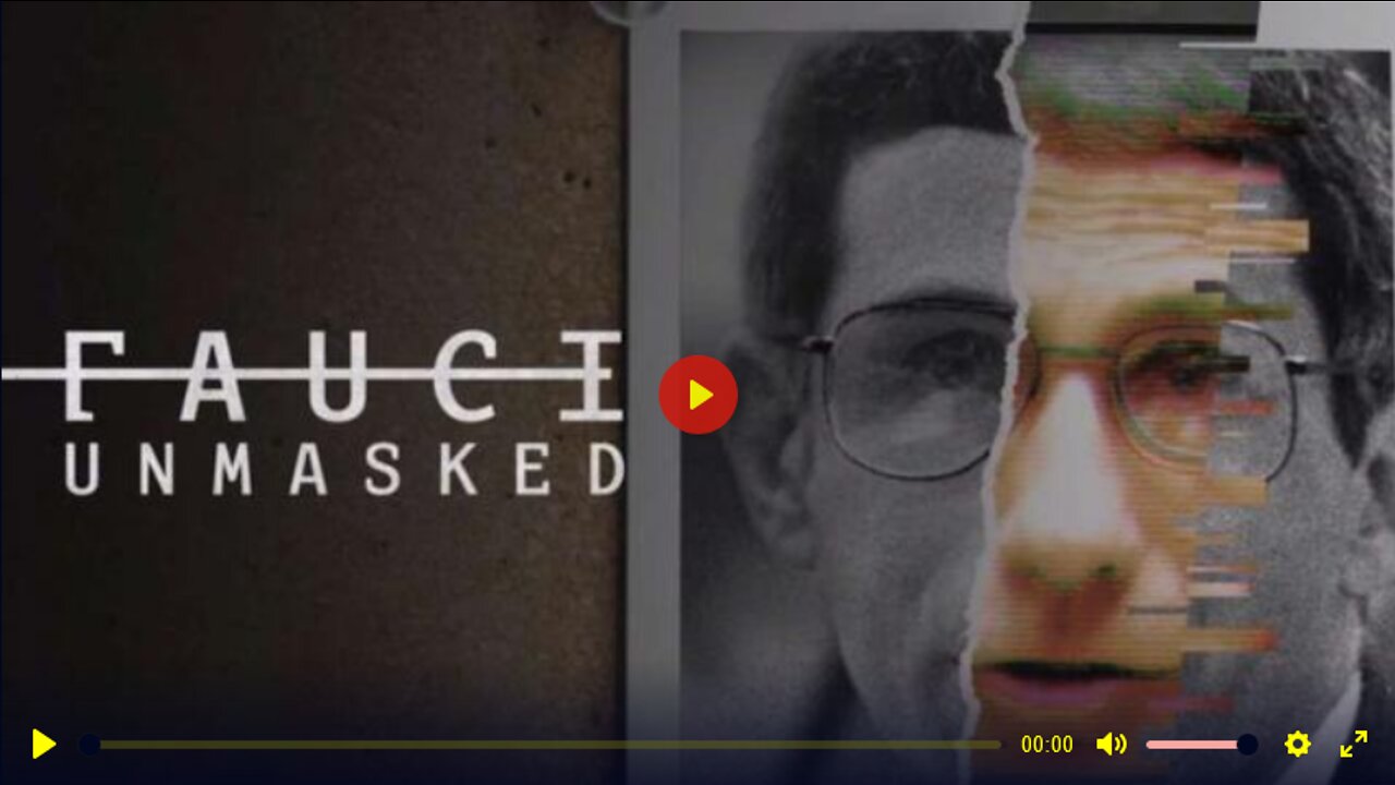 Fauci Unmasked (Part 1/3)