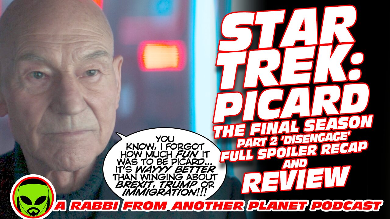 Star Trek: Picard - The Final Season part 2 ’Disengage’ Full Spoiler Recap and Review