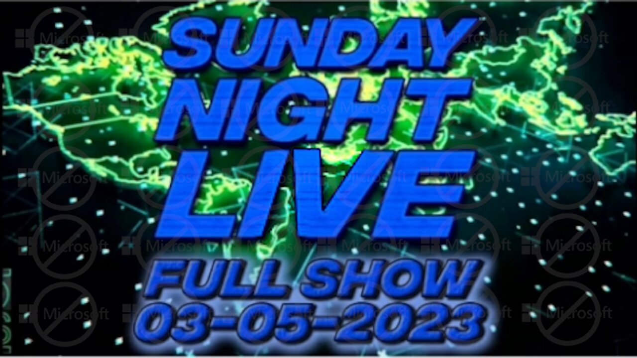 Sunday Night Live 3/5/23