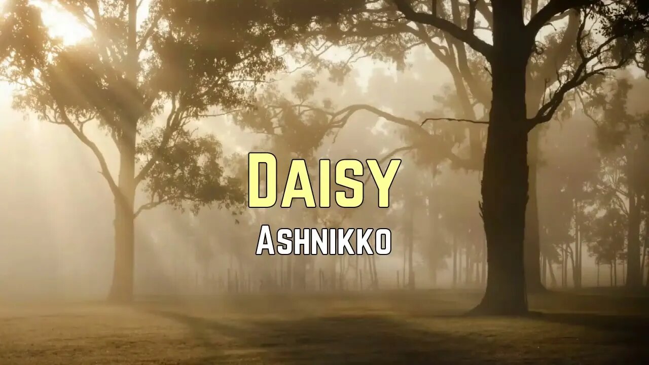 Ashnikko - Daisy (Lyrics)