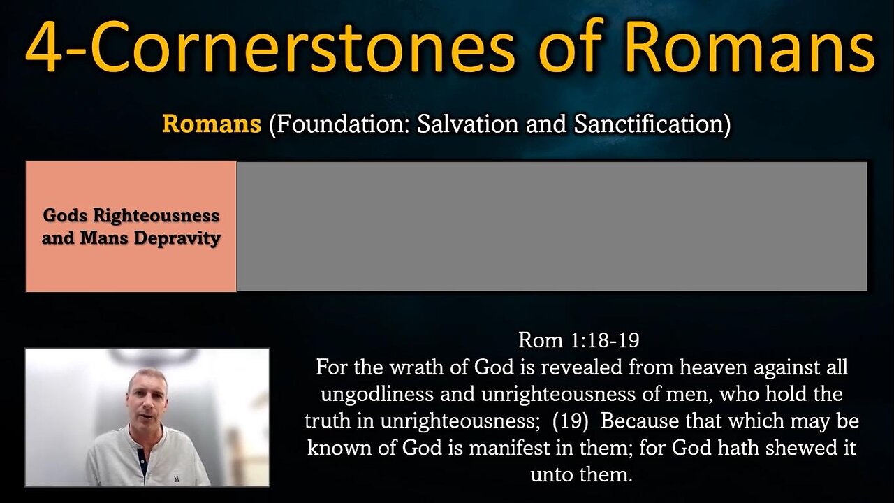 The 4 Cornerstones of the Romans Foundation (Part 2)