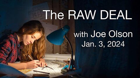 The Raw Deal (3 January 2024) with Joe Olson