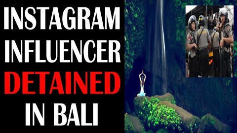 Instagram Influencer Arrested in Bali for Indecent Content