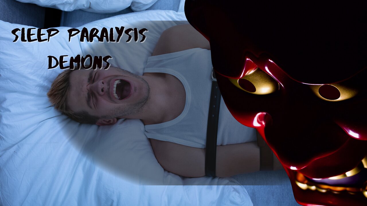 Sleep Paralysis Demons