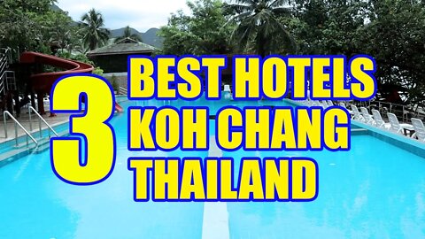 3 Best Hotels White Sand Beach Koh Chang Thailand