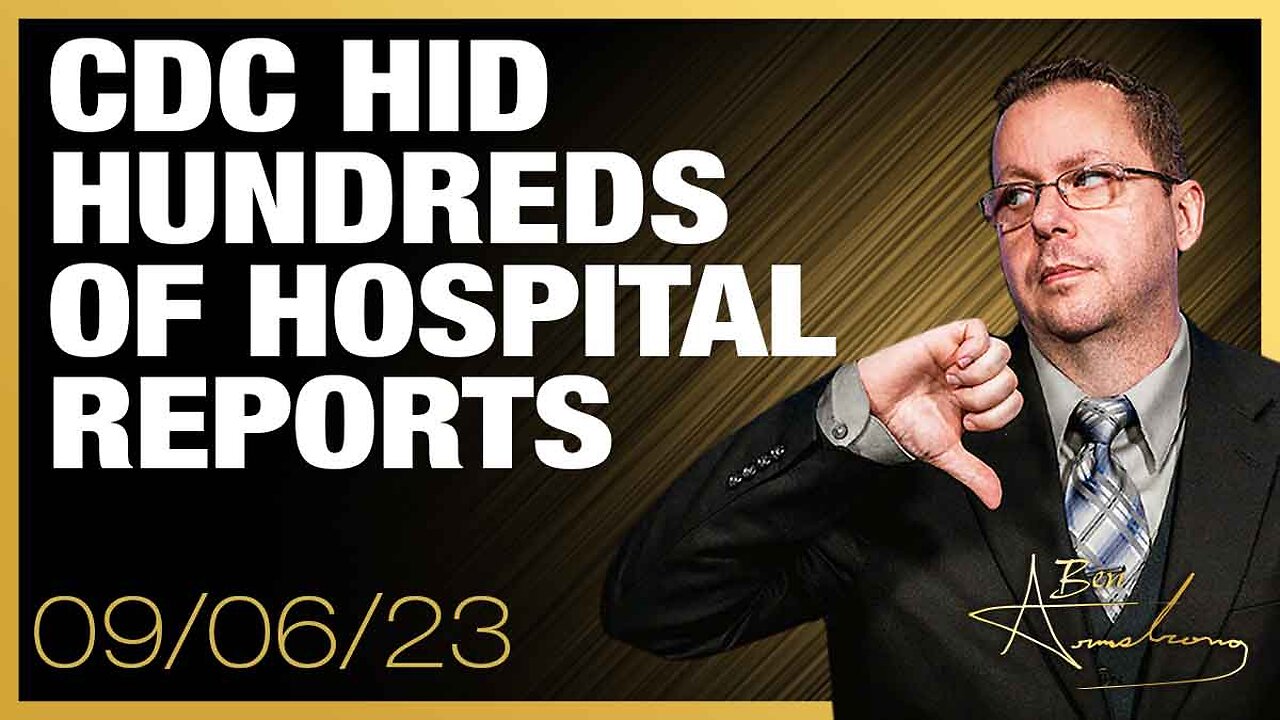 The Ben Armstrong Show | CDC Cover-up Exposed: CDC Hid Hundreds of Hospital Reports