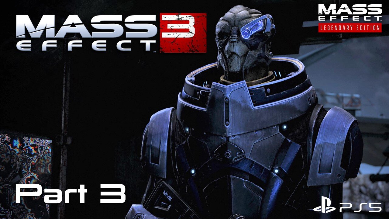 Mass Effect Legendary Edition | Mass Effect 3 Playthrough Part 3 | PS5 Gameplay