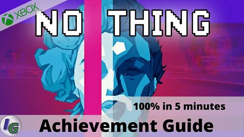 NO THING Achievement Guide on Xbox