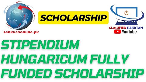 Stipendium Hungaricum Fully Funded Scholarship 2024