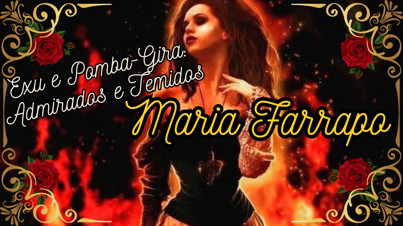 Maria Farrapo, Exu e Pomba-Gira: Admirados e Temidos