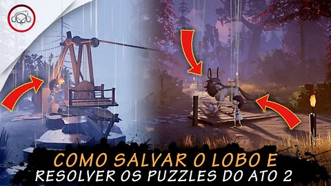 A Juggler's Tale, Como salvar o Lobo e resolver os puzzles do ato 2 | super dica PT-BR