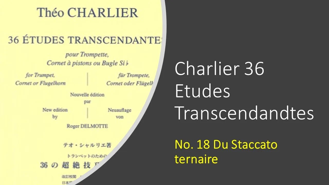 [TRUMPET ETUDE] Charlier 36 Etudes Transcendandtes No 18 Du Staccato ternaire