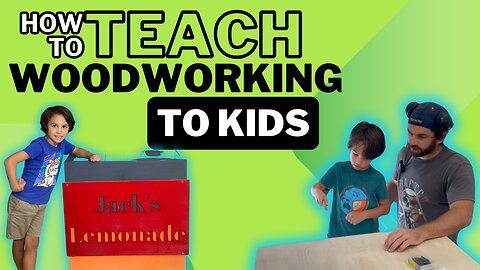 Teaching Kids Woodworking! Building A Lemonade Stand With My Son