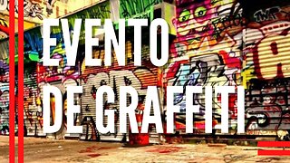 EVENTO DE GRAFFITI GRAPIXO E PERSONAS