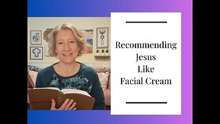 Recommending Jesus Like Facial Cream