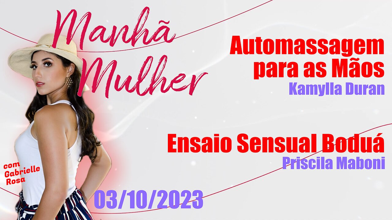 Manhã Mulher - 03/10/2023 - Edição Completa