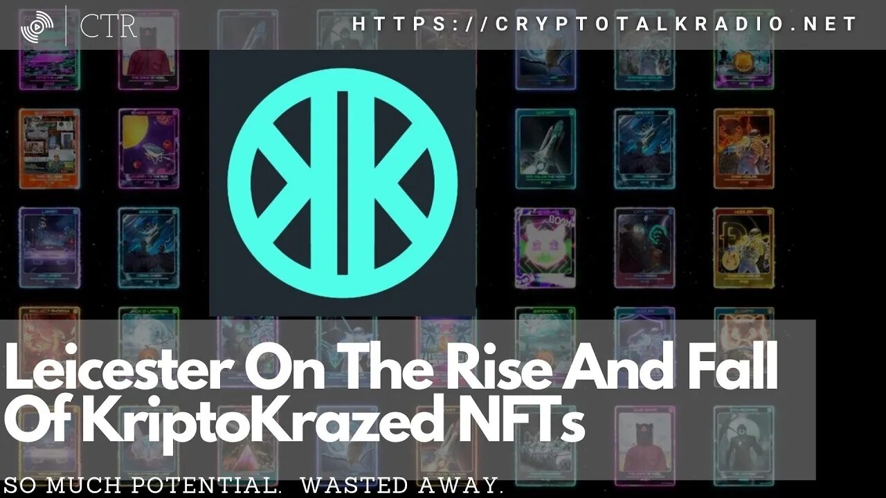 Leicester On The Rise & Fall Of KriptoKrazed NFTs
