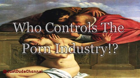 Who controls the porn industry 🤔
