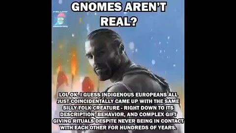 GNOMES ARENT REAL?